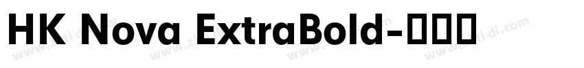 HK Nova ExtraBold字体转换